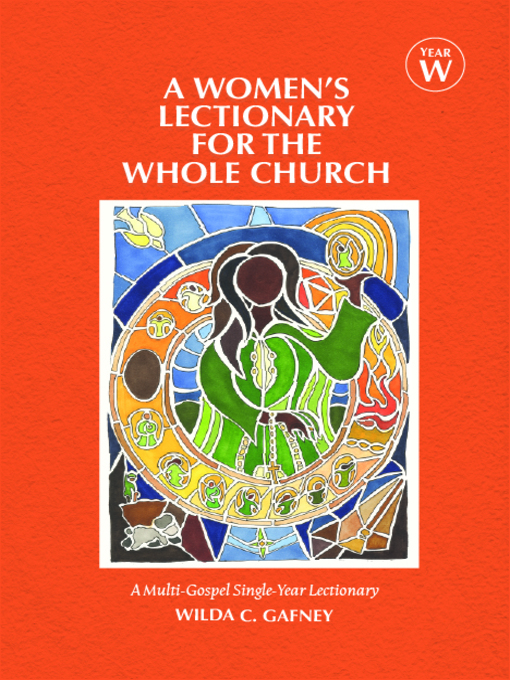Title details for A Women's Lectionary for the Whole Church Year W by Wilda C. Gafney - Available